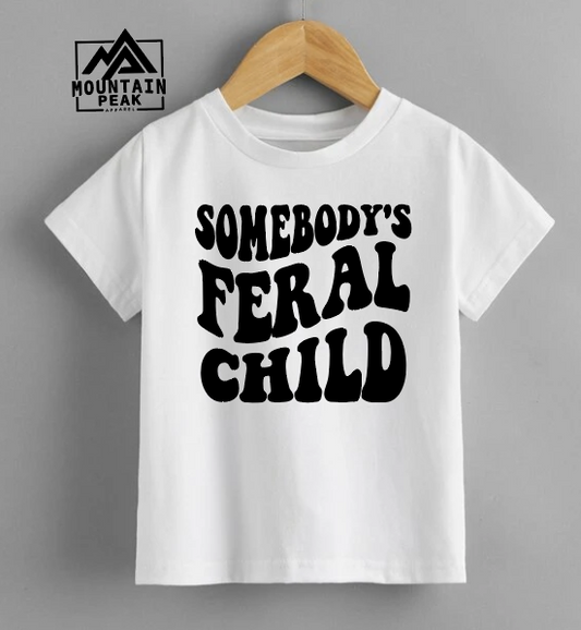 Somebody's Feral Child