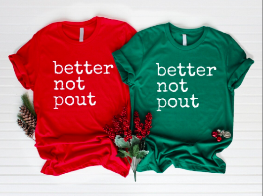 Better Not Pout