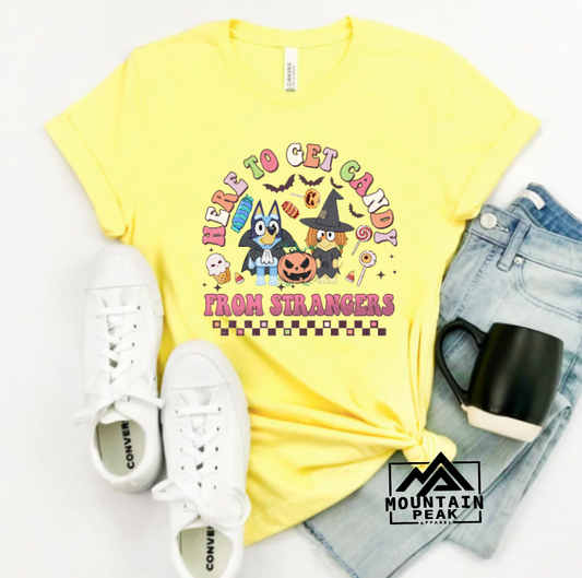 Here to Get Candy From Strangers Bluey