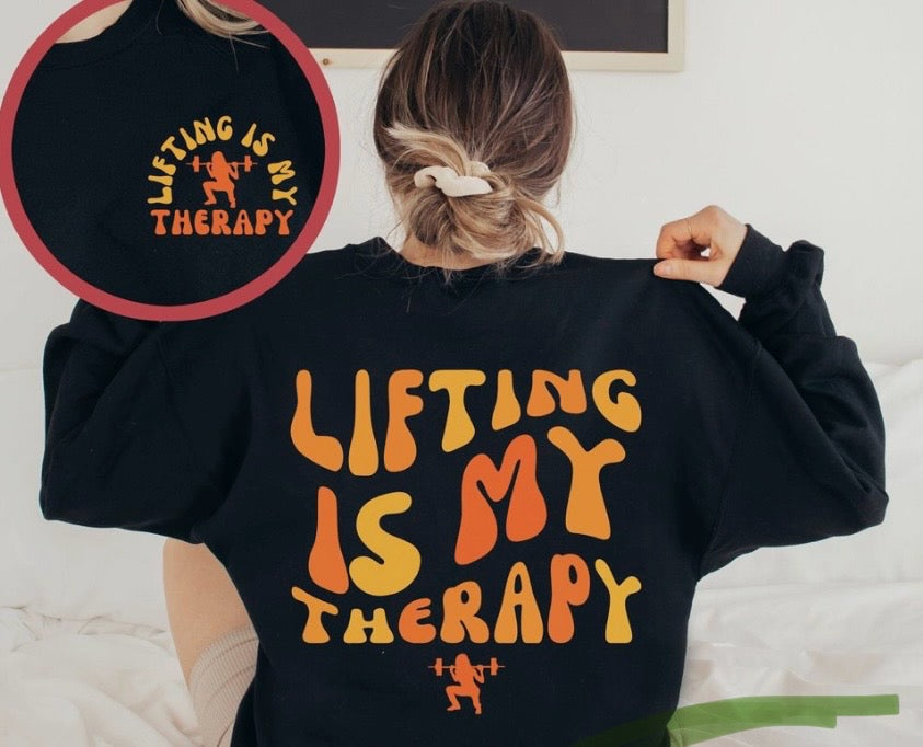 Lifting is my therapy