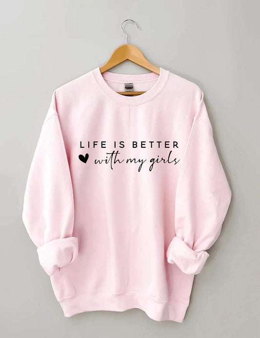 Life is better with my girls