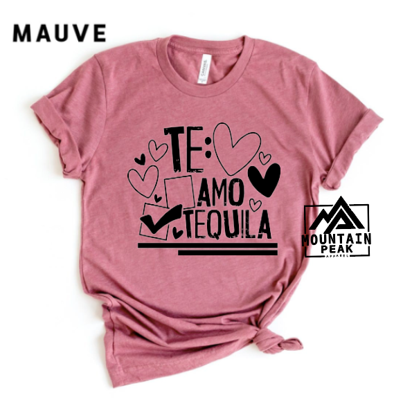 Te Amo or Tequila