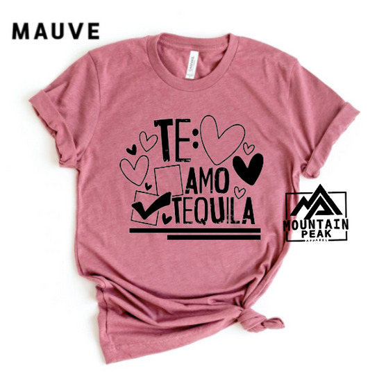 Te Amo or Tequila