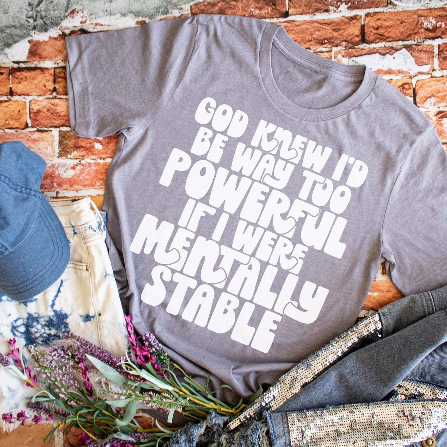 God knew I’d be way too powerful if I were mentally stable | Humor | AND everything in between