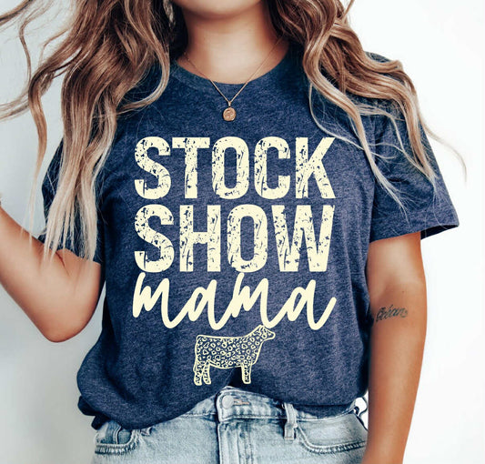 Stock Show Mama  | Fair | Western/Farm/Country