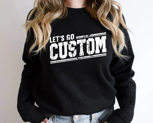 Let’s Go CUSTOM  | Sports