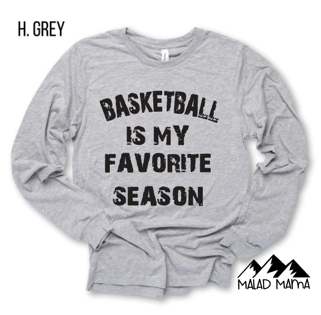 Basketball is My Favorite Season