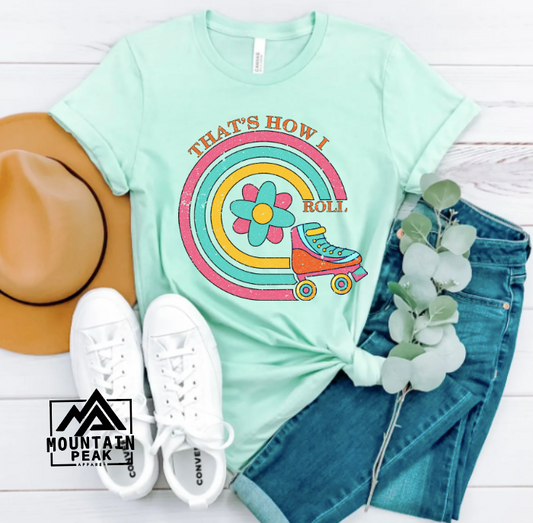 That's How I Roll | RETRO