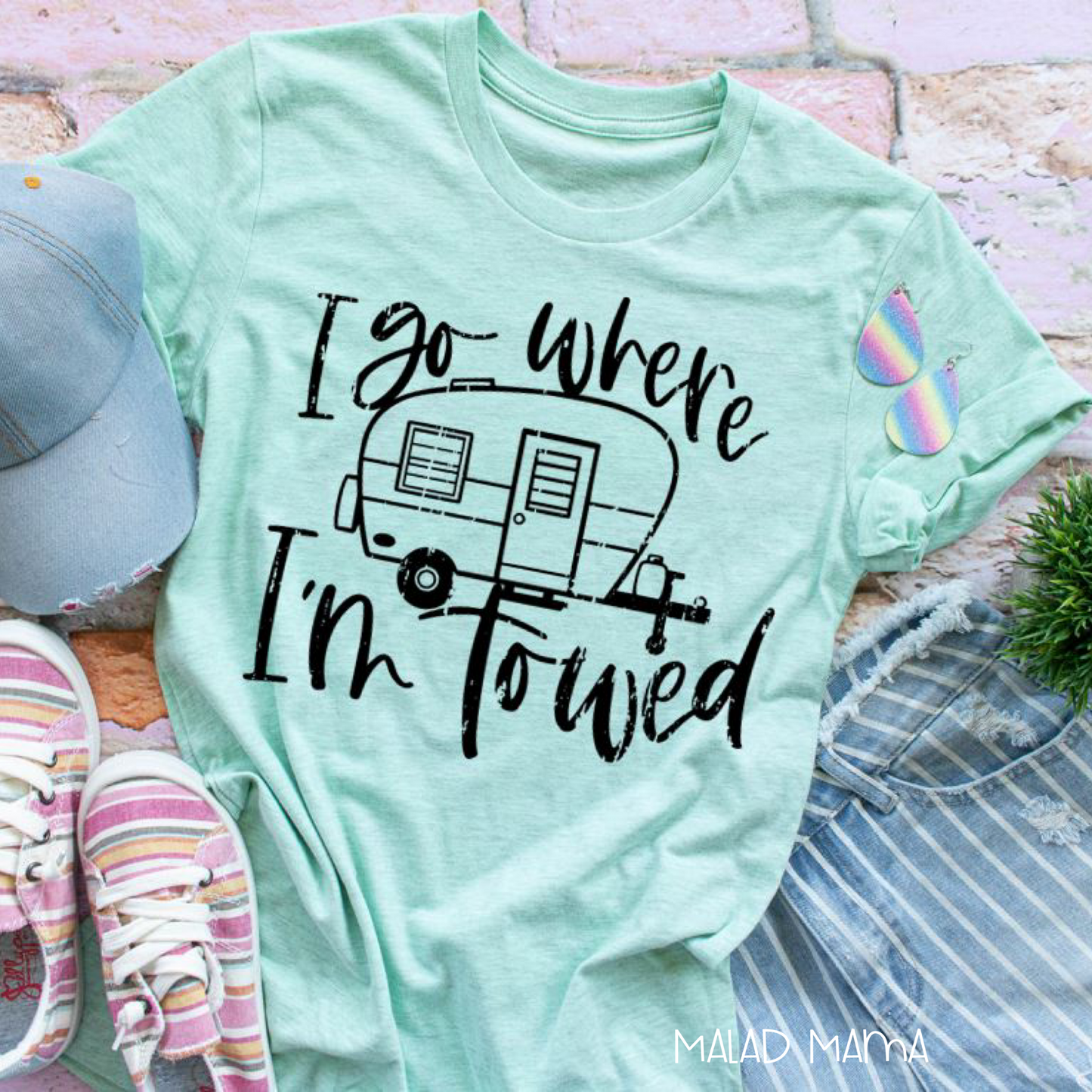 I'LL GO WHERE I'M TOWED | CAMPING | OUTDOORS