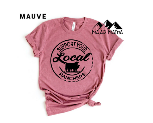 Support Your Local Ranchers, Western, Country
