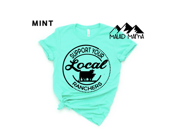 Support Your Local Ranchers, Western, Country
