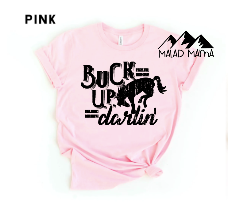 Buck Up Darlin, Western, Country