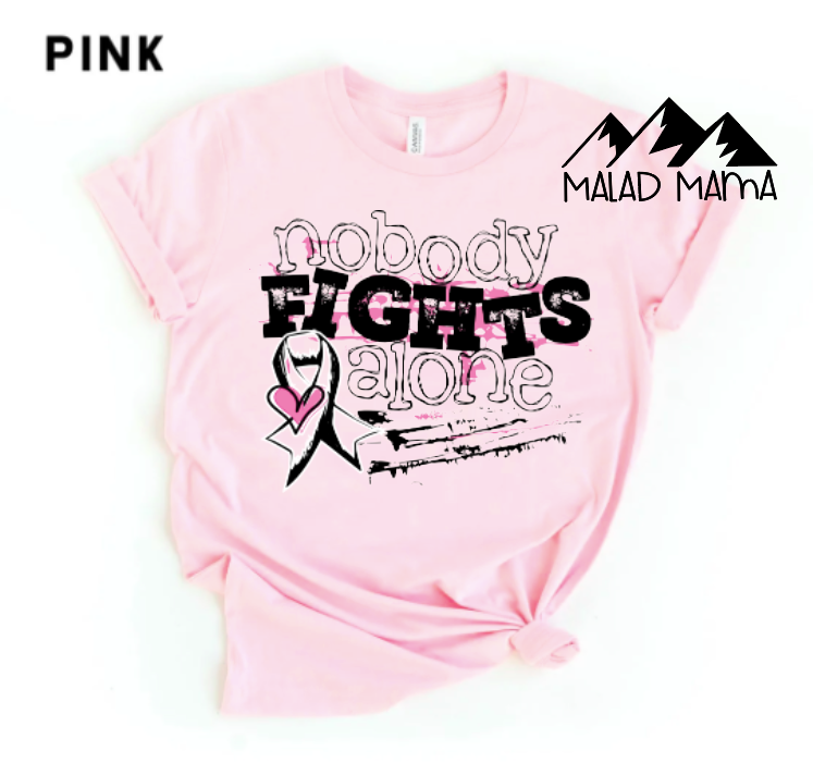 NOBODY FIGHTS ALONE | CANCER