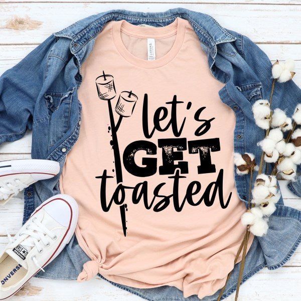 Lets Get Toasted | Camping