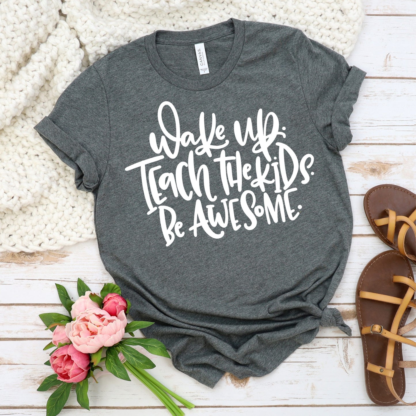 WAKE UP, TEACH KIDS, BE AWESOME
