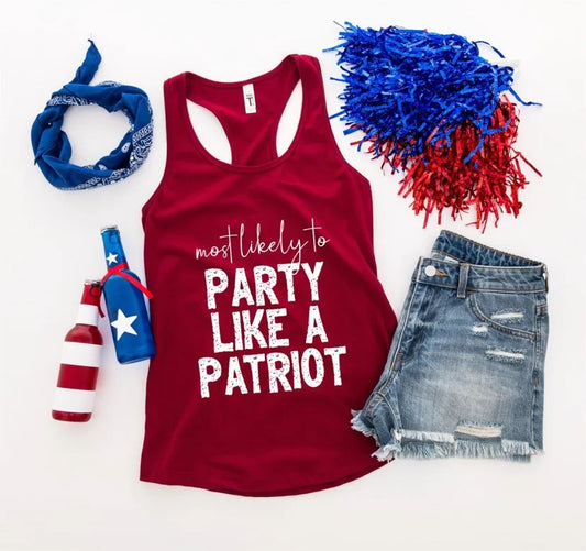 MOST LIKELY TO Party Like a Patriot