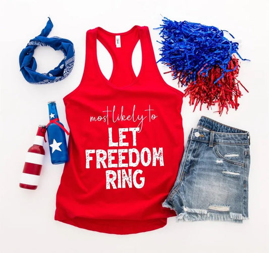 MOST LIKELY TO Let Freedom Ring