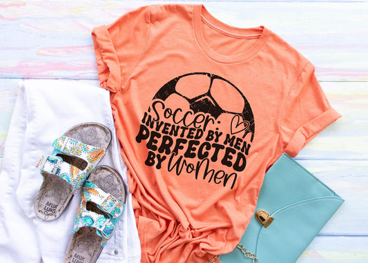 Soccer: Invented by Men, perfected By Women