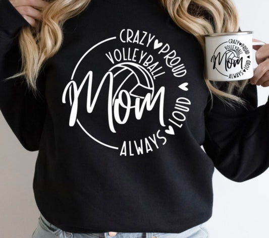 Crazy Loud Always Proud Mom | RMVC Parents | Sports