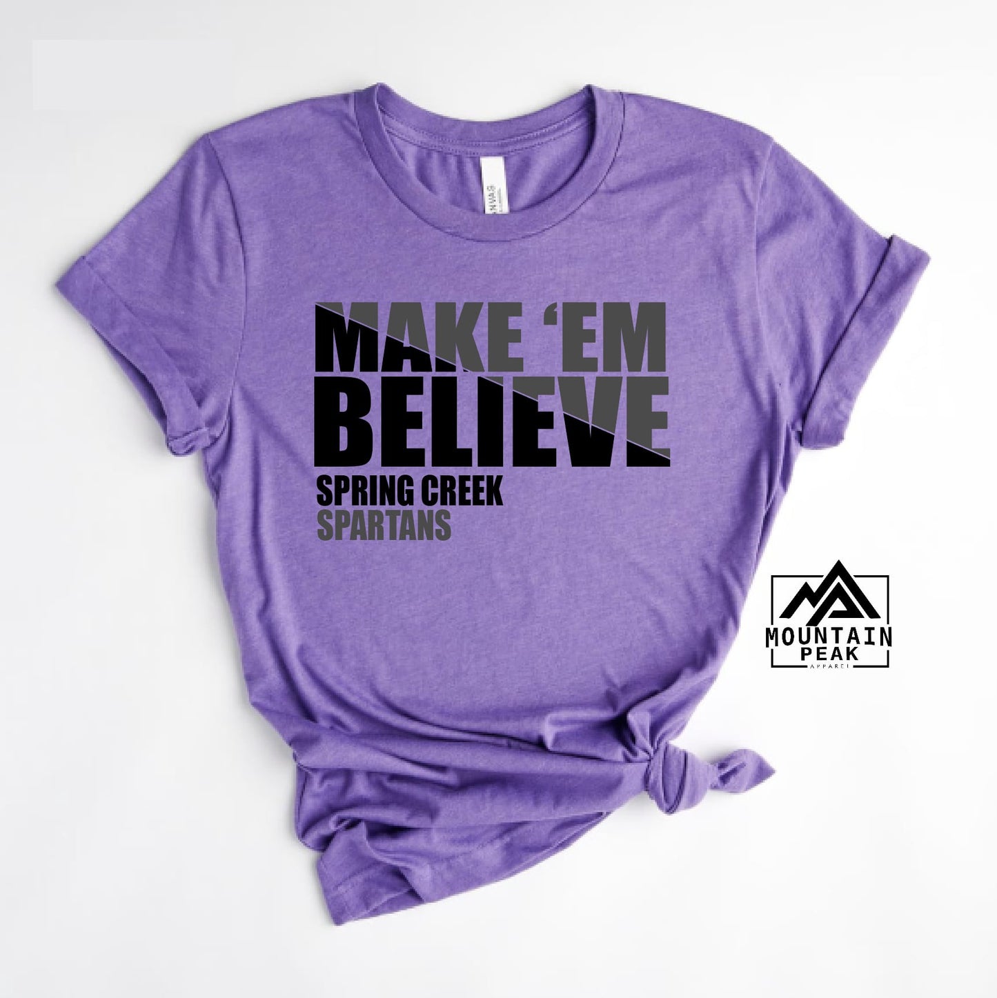 Make ‘Em Believe| Spring Creek Spartans | School