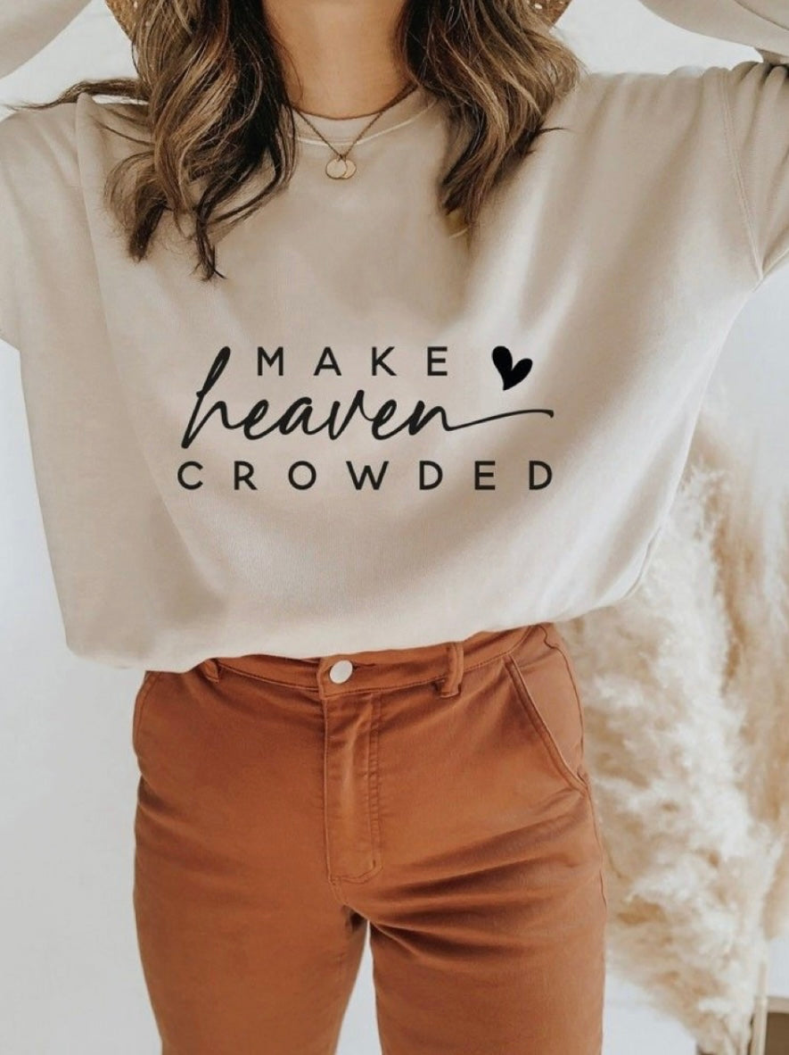 Make Heaven Crowded | Inspirtation | And Everything In Between