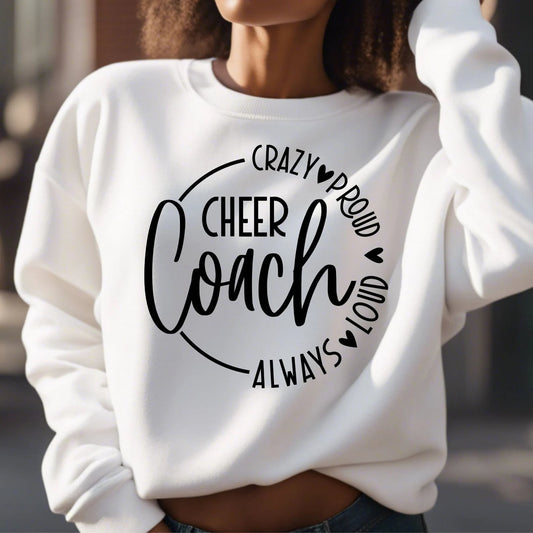 Cheer coach-crazy proud always loud  | Dance/Cheer | Sports