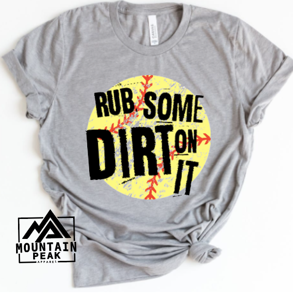 Rub Some Dirt On It | Softball