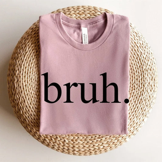BRUH | Humor | AND Everything In Between