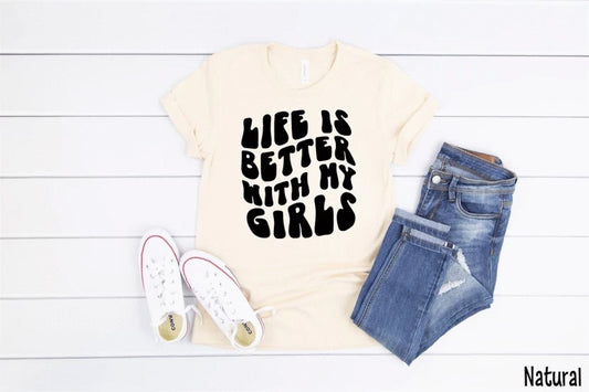 Life is Better with My Girls-wave print | Mothers/Mom  | Holiday