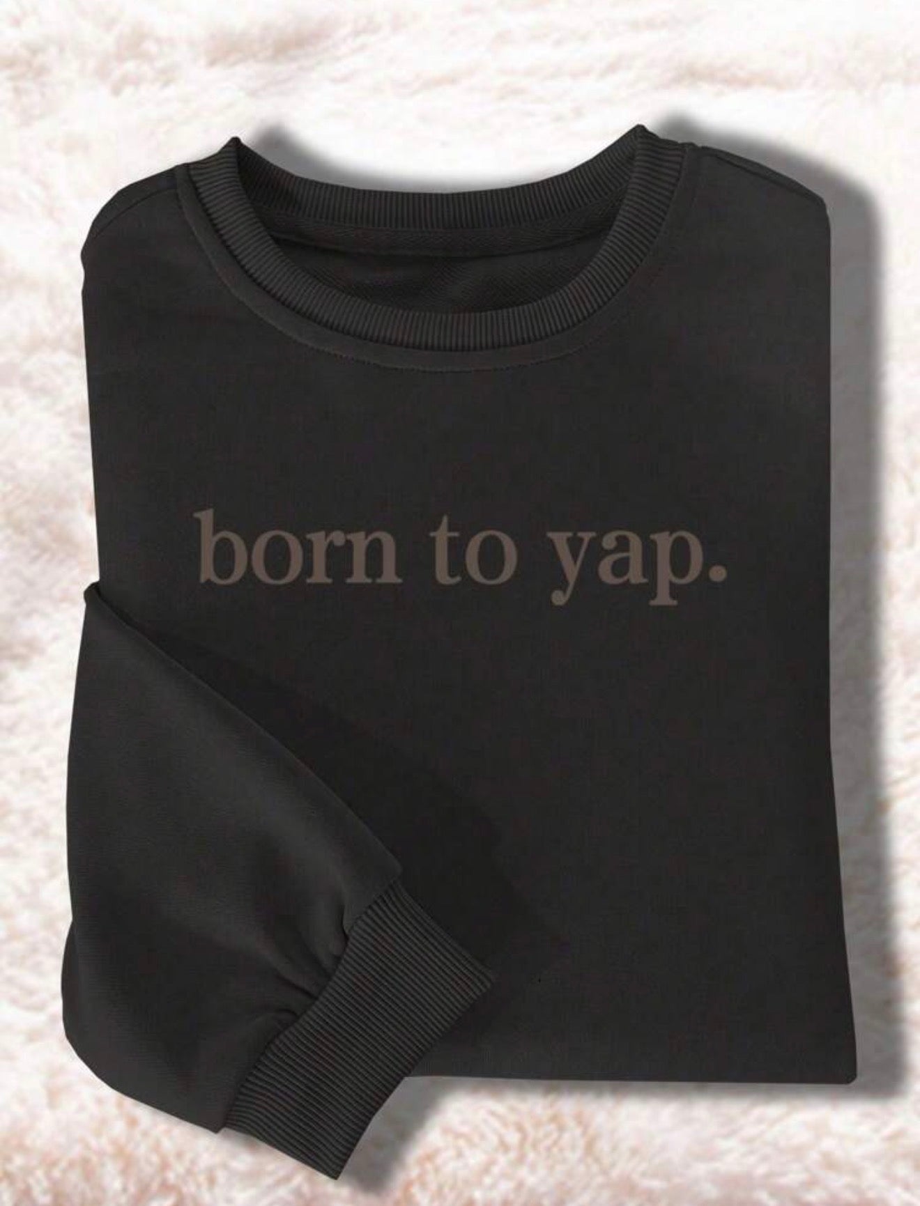 Born to Yap | Humor | And Everything In Between