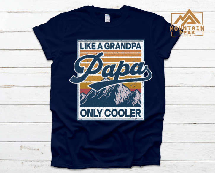 Papa-- Like a Grandpa, Only Cooler