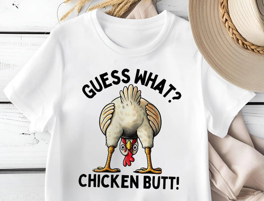 Guess What Chicken Butt | Farm/Country | Western/ Farm /Country