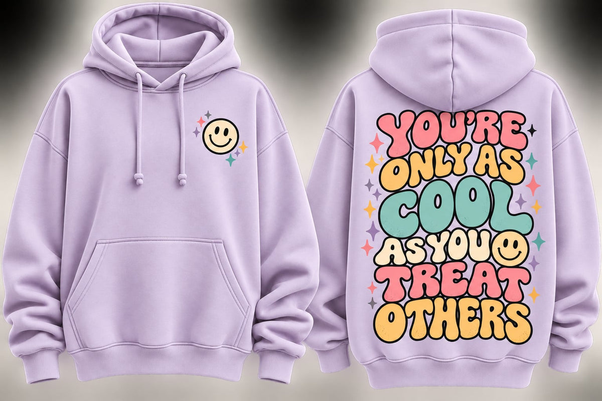 Only As Cool As You Treat Others-girls | Awareness and Inspiration | AND everything in Between