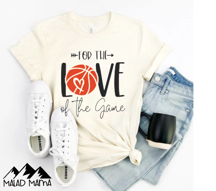 For the Love of the Game | Basketball