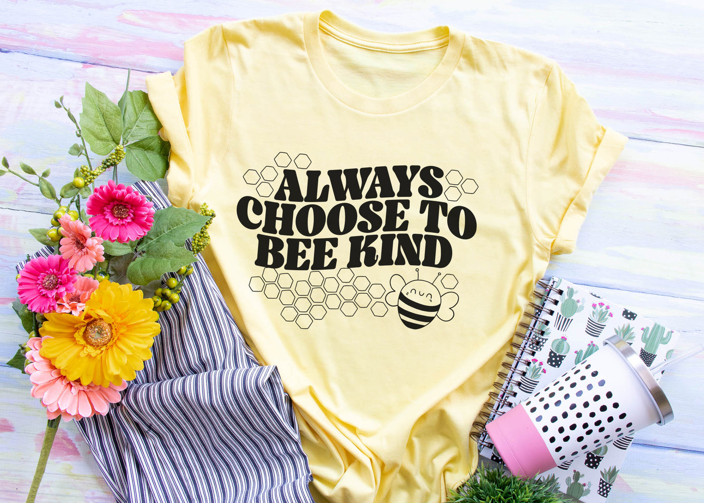Always Choose to Bee Kind