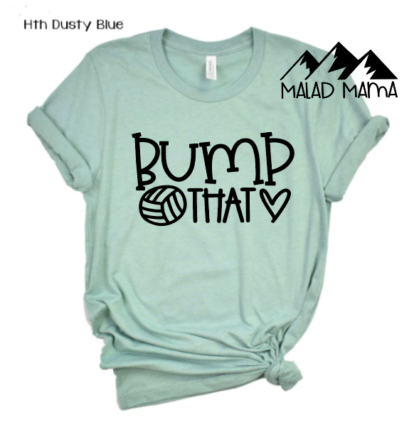 Bump That |Volleyball
