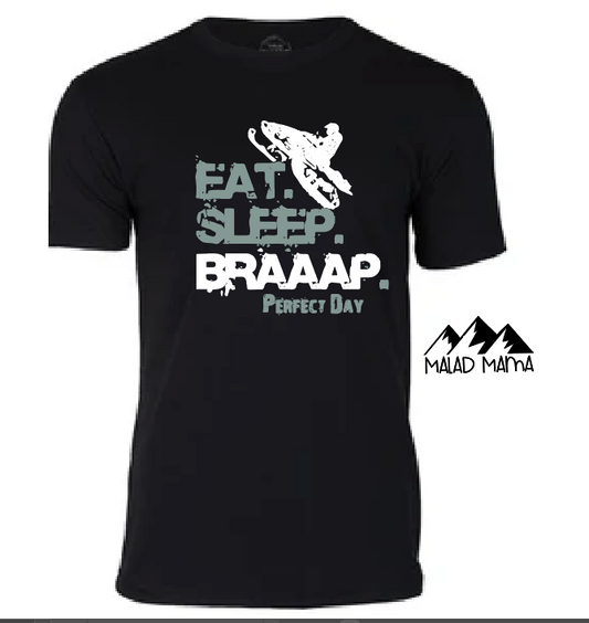 Eat Sleep Braap