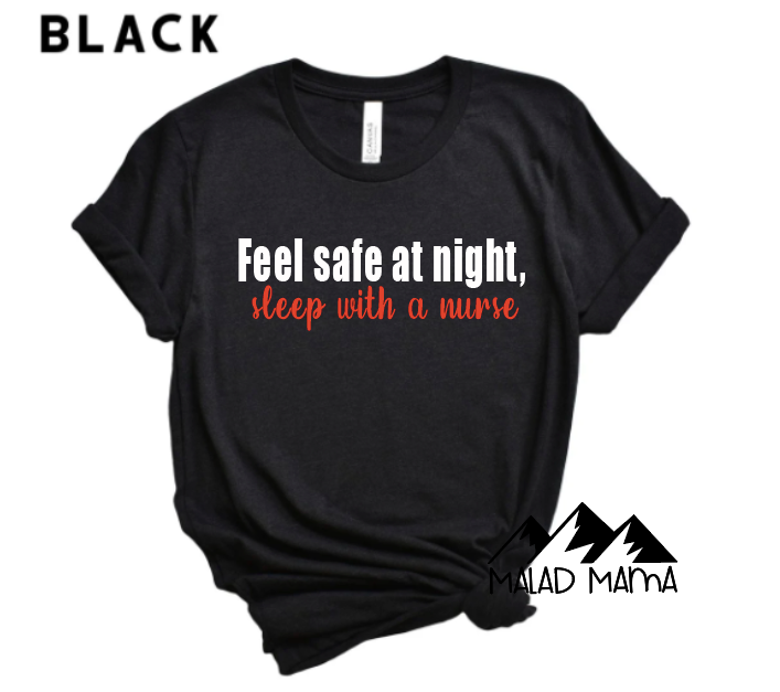 Feel Safe at Night, Sleep with A Nurse