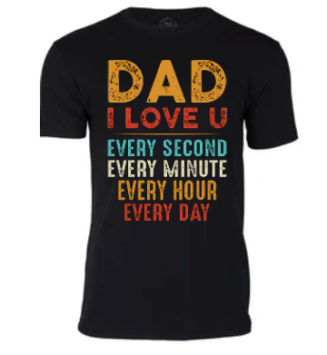 Dad, I Love You Every...