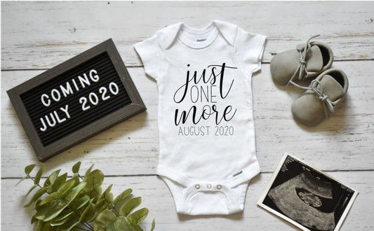 Just One More | Baby Onesie