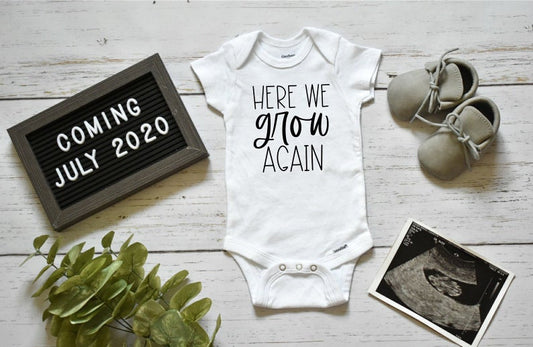 Here We Grow Again | Baby Onesie