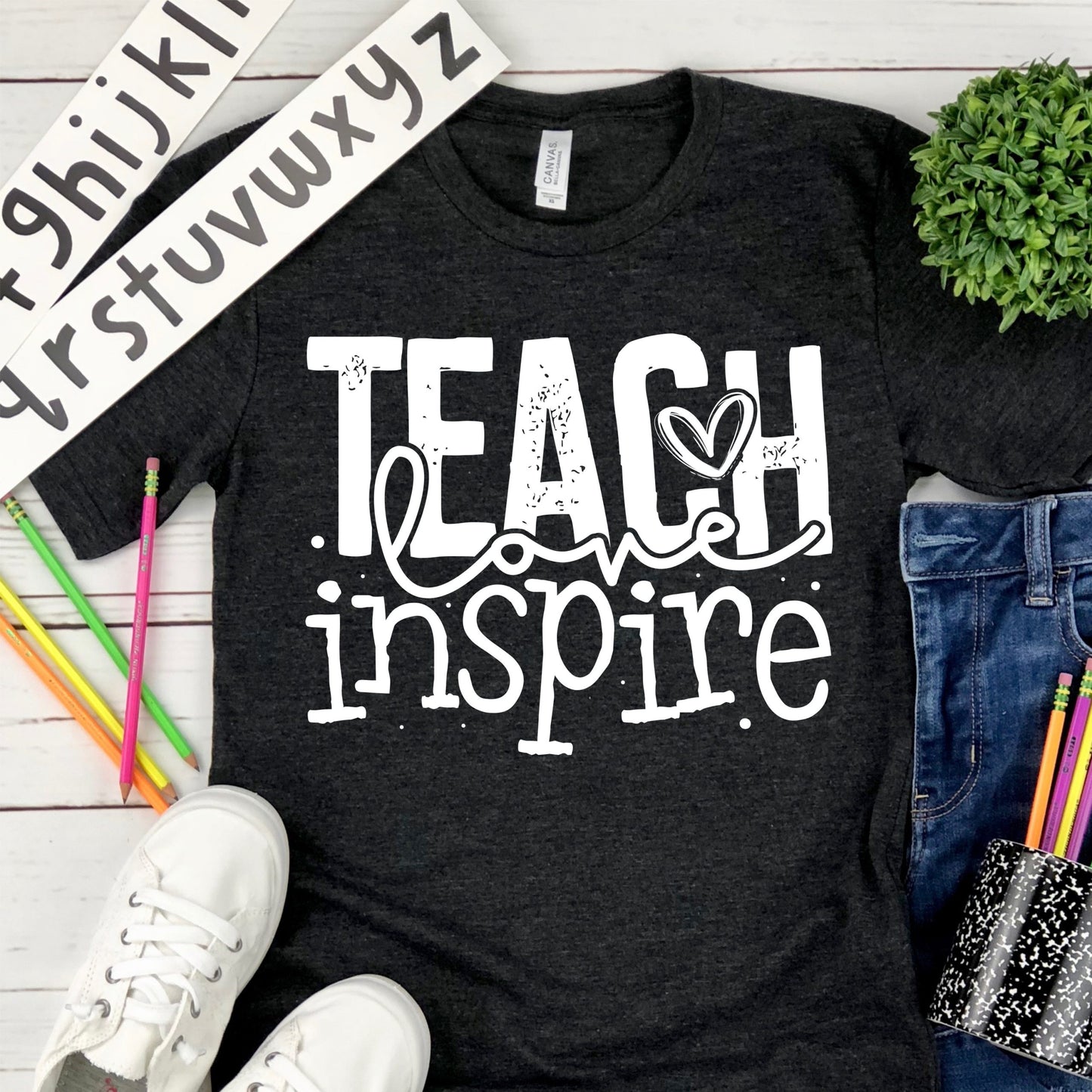 TEACH LOVE INSPIRE | TEACHERS